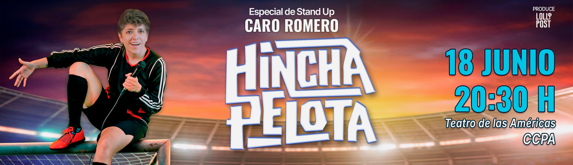 HINCHAPELOTA - ESPECIAL DE STAND UP DE CARO ROMERO