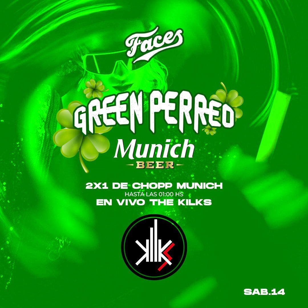GREEN PERREO - FACES
