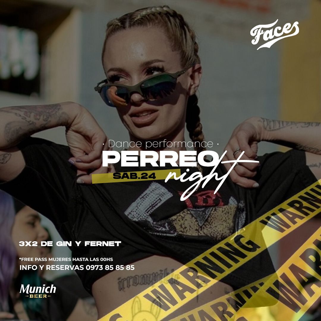 PERREO NIGHT - FACES