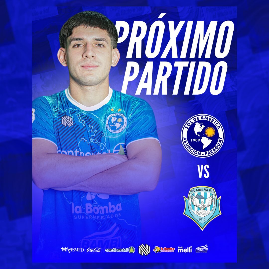 SOL DE AMERICA VS GUAIREÑA FC