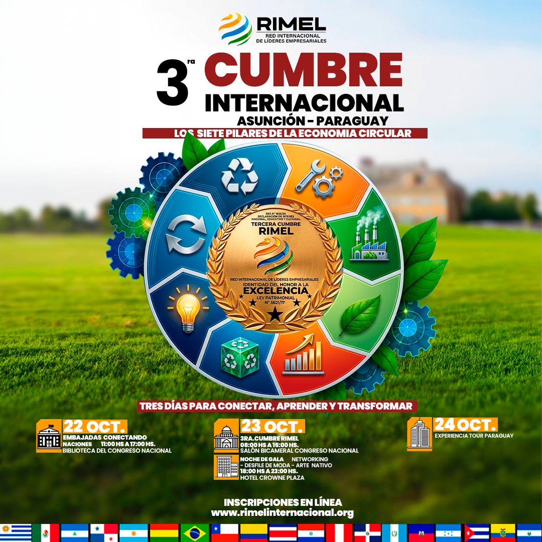 3RA CUMBRE INTERNACIONAL DE RIMEL "LOS SIETE PILARES DE LA ECONOMIA CIRCULAR"