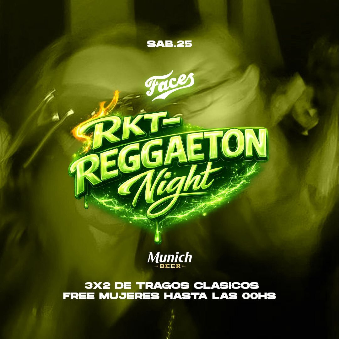 RKT-REGGAETON NIGHT - FACES