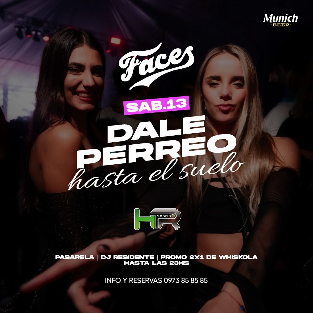 DALE PERREO HASTA EL SUELO - FACES