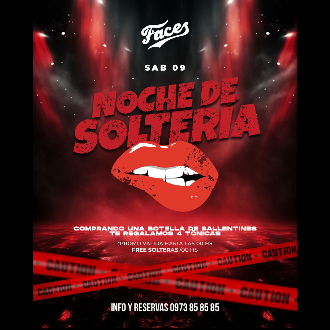 NOCHE DE SOLTERIA - FACES