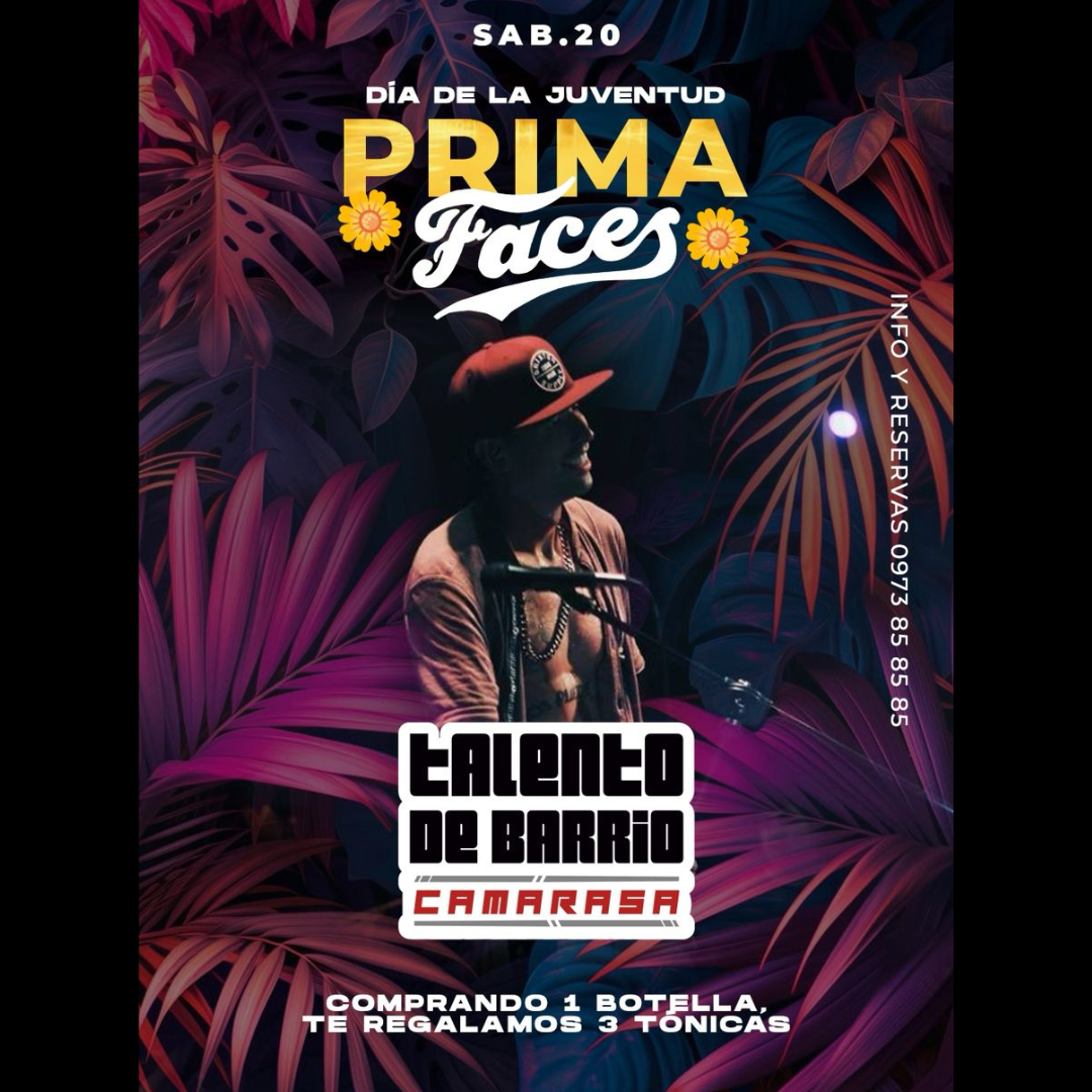 PRIMA FACES - TALENTO DE BARRIO