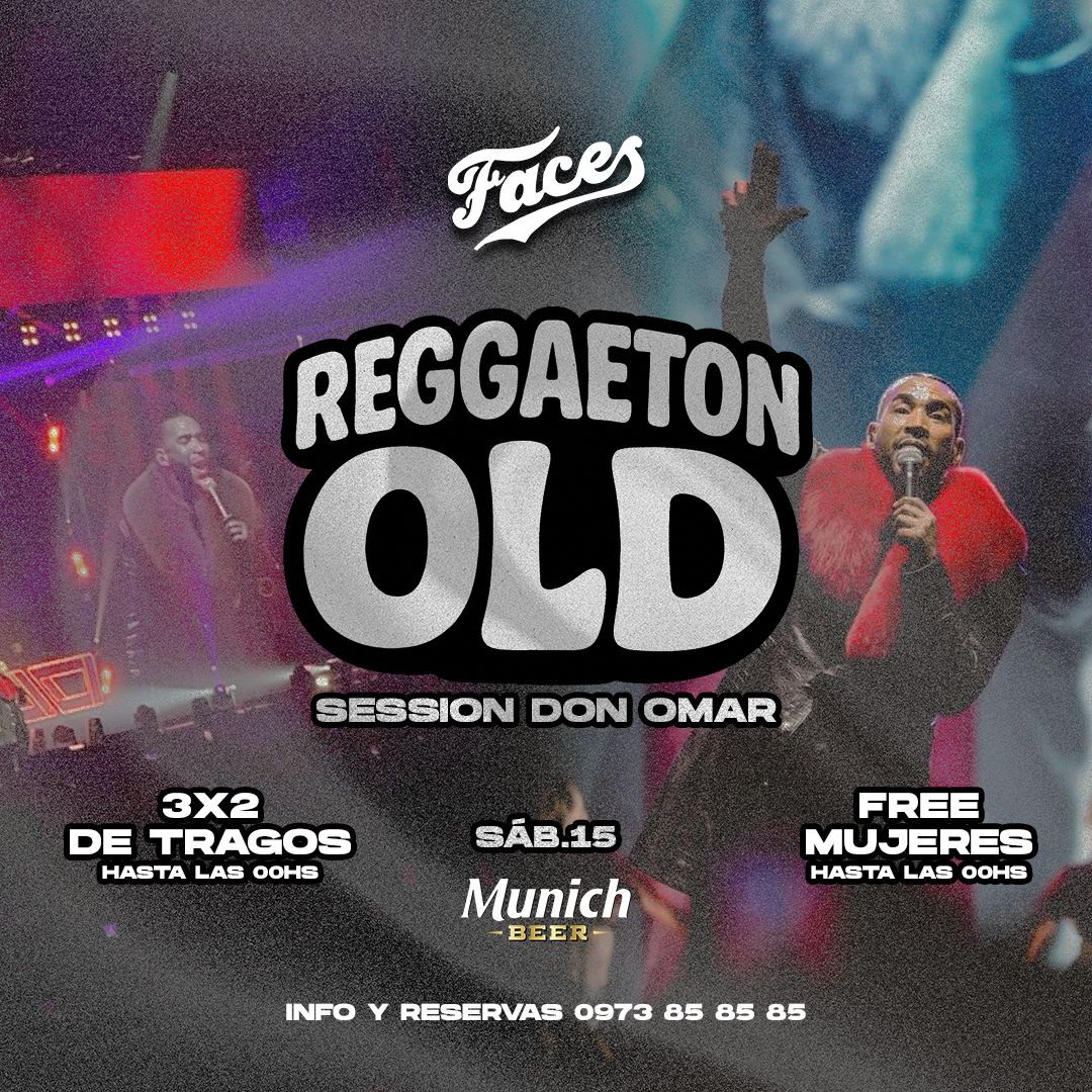 REGGAETON OLD - FACES
