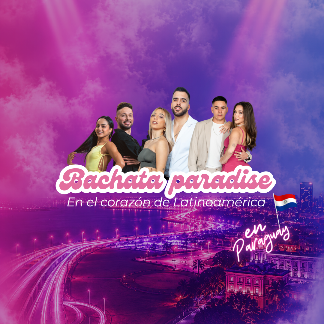 CONGRESO INTERNACIONAL DE BACHATA PARADISE