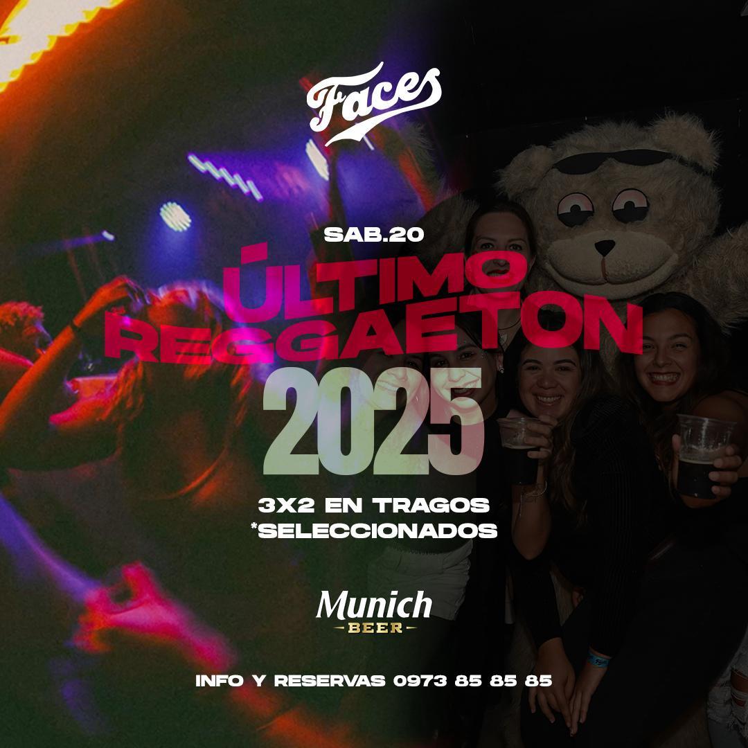 ULTIMO REGGAETON - FACES