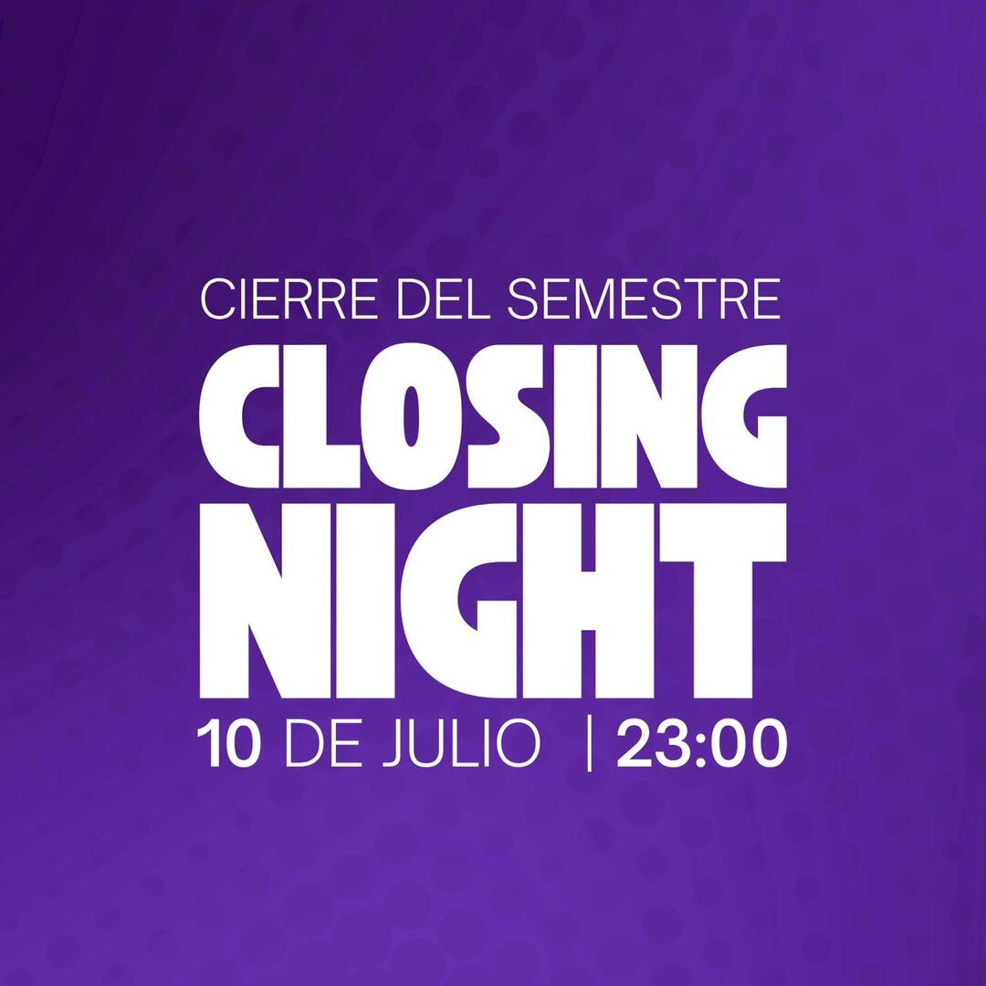 CLOSING NIGHT
