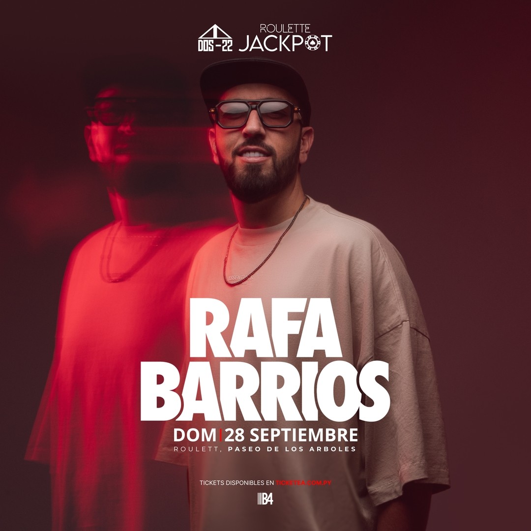 DOS-22 & ROULETTE JACKPOT PRESENTAN RAFA BARRIOS